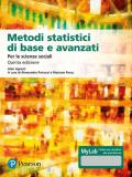 Metodi statistici di base e avanzati per le scienze sociali. Ediz. MyLab. Con Contenuto digitale per download e accesso on line. Con Contenuto digitale per download e accesso on line