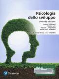 Psicologia dello sviluppo. Ediz. MyLab. Con aggiornamento online