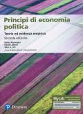 Principi di economia politica. Teoria ed evidenza empirica. Ediz. MyLab. Con Contenuto digitale per accesso on line