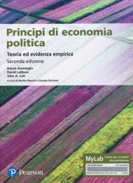 Principi di economia politica. Teoria ed evidenza empirica. Ediz. MyLab. Con Contenuto digitale per accesso on line