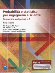 Probabilità e statistica per ingegneria e scienze. Strumenti e applicazioni in R. Ediz. MyLab. Con Contenuto digitale per accesso on line