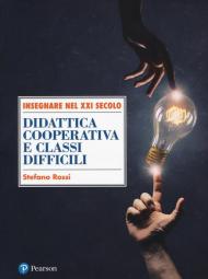 Didattica cooperativa e classi difficili