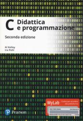 C. Didattica e programmazione. Ediz. mylab