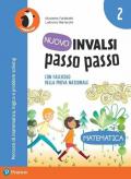 Nuovo INVALSI passo passo. Matematica. Per la 2ª classe elementare