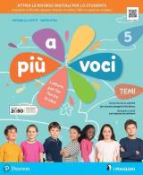 A più voci 5. Per la Scuola elementare. Con e-book. Con espansione online vol.2