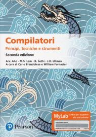 Compilatori. Principi, tecniche e strumenti. Ediz. MyLab. Con aggiornamento online