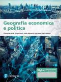 Geografia economica e politica. Ediz. MyLab. Con aggiornamento online