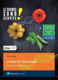 Le scienze sono servite! Corso di biologia. Con e-book. Con espansione online