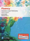 Fluency. Conoscere e usare l'informatica. Ediz. MyLab. Con Contenuto digitale per accesso on line