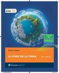 Le sfere della terra. Con guida allo studio. Per il primo biennio delle Scuole superiori. Con e-book. Con espansione online