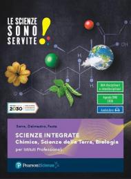 Le scienze sono servite! Corso di scienze della terra, chimica, biologia. Con e-book. Con espansione online