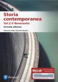 Storia contemporanea. Ediz. MyLab. Vol. 2: Novecento, Il.