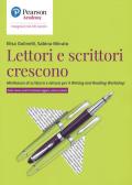 Lettori e scrittori crescono. Minilesson di scrittura per il writing and reading workshop