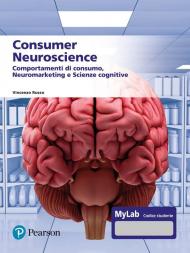 Consumer neuroscience. Comportamenti di consumo...