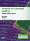 Principi di economia politica. Teoria ed evidenza empirica. Ediz. MyLab. Con Contenuto digitale per accesso on line