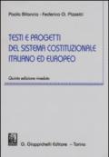 Testi e progetti del sistema costituzionale italiano ed europeo