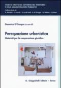 Perequazione urbanistica. Materiali per la comparazione giuridica