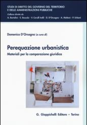 Perequazione urbanistica. Materiali per la comparazione giuridica