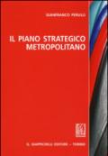 Il piano strategico metropolitano