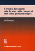 Il principio dell'armonia delle decisioni civili e commerciali nello spazio giudiziario europeo