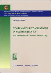 Governance e co-creazione di valore nella p.a. Una rilettura in ottica Service-Dominant Logic