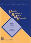 Manuale modulare di metodi matematici. Modulo 1: Calcolo