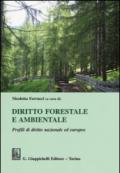 Diritto forestale e ambientale. Profili di diritto nazionale ed europeo