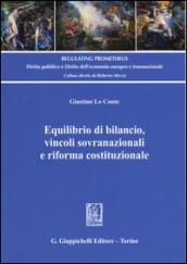 Equilibrio di bilancio, vincoli sovranazionali e riforma costituzionale