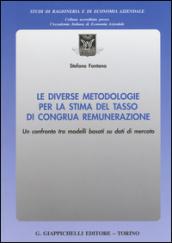 Le diverse metodologie per la stima del tasso di congrua remunerazione. Un confronto tra i modelli basati su dati di mercato