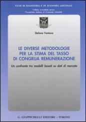 Le diverse metodologie per la stima del tasso di congrua remunerazione. Un confronto tra i modelli basati su dati di mercato