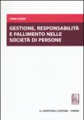 Gestione, responsabilità e fallimento nelle società di persone