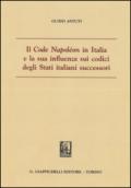 Il «Code Napoléon» in Italia e la sua influenza sui codici degli Stati italiani successori