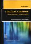 Strategia aziendale. Risorse, competenze e vantaggi competitivi