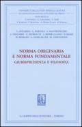 Norma originaria e norma fondamentale. Giurisprudenza e filosofia