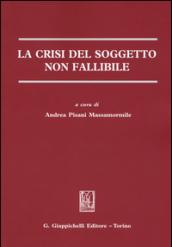 La crisi del soggetto non fallibile