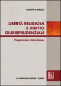 Libertà religiosa e diritto giurisprudenziale. L'esperienza statunitense