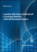 La gestione delle imprese multinazionali e le principali dinamiche e sfide dell'international business