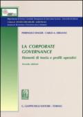 La corporate governance. Elementi di teoria e profili operativi