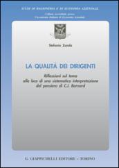 La qualità dei dirigenti. Riflessioni sul tema alla luce di una sistematica interpretazione del pensiero di C. I. Barnard