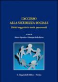 L'accesso alla sicurezza sociale. Diritti soggettivi e tutele processuali