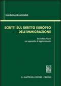 Scritti sul diritto europeo dell'immigrazione
