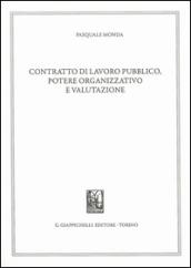 Contratto di lavoro pubblico, potere organizzativo e valutazione