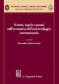 Norme, regole e prassi nell'economia dell'antiriciclaggio internazionale