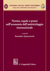 Norme, regole e prassi nell'economia dell'antiriciclaggio internazionale