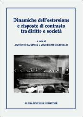 Dinamiche dell'estorsione e risposte di contrasto tra diritto e società