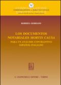 Los documentos notariales mortis causa. Para un analisis contrastivo espanol-italiano. Ediz. bilingue