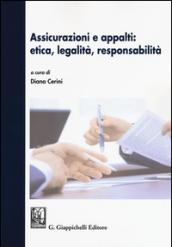 Assicurazioni e appalti: etica, legalità, responsabilità