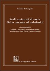 Studi seminariali di storia, diritto canonico ed ecclesiastico