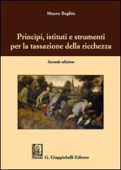 Princìpi, istituti e strumenti per la tassazione della ricchezza