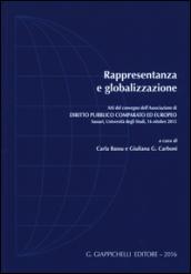 Rappresentanza e globalizzazione. Atti del Convegno dell'Associazione di diritto pubblico comparato ed europeo (Sassari, 19 ottobre 2015)